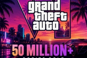 這么猛嗎？網(wǎng)傳《GTA6》預(yù)購銷量突破5000萬套 估創(chuàng)收超40億美元